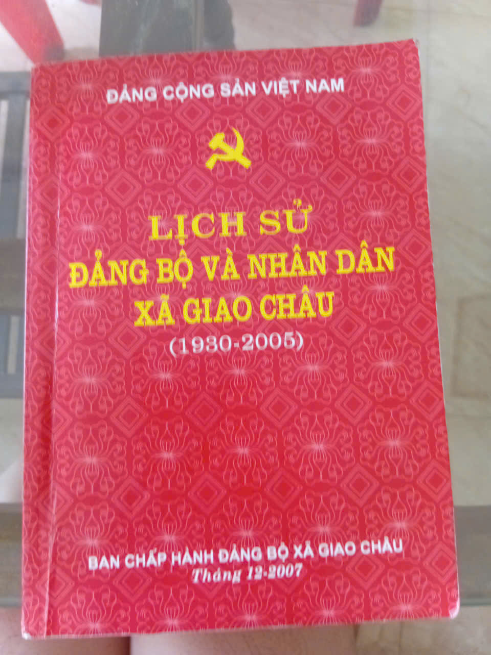 Lịch sử Đảng bộ và nhân dân xã Giao Châu (1930-2005)”